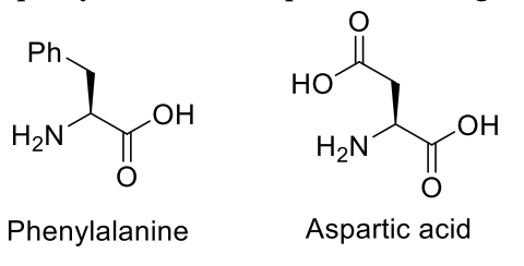 Phenylalanine and Aspartic acid